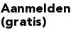 aanmelden (gratis)